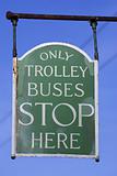Trolly bus stop sign