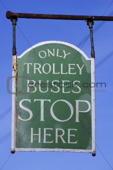 Trolly bus stop sign