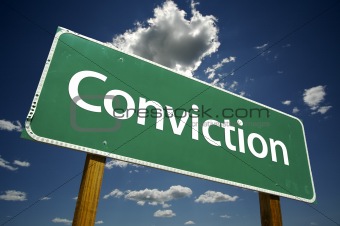 Conviction Road Sign