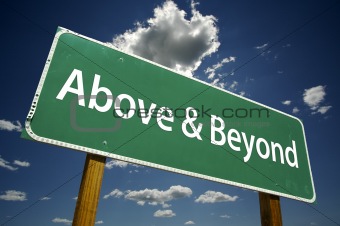 Above and Beyond Road Sign