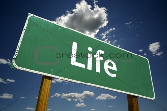 Life Road Sign