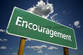 Encouragement Road Sign