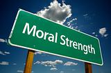 Moral Strength Road Sign