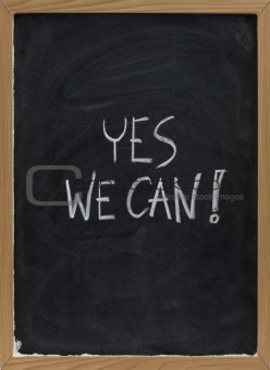 Yes we can - motivational slogan on blackboard