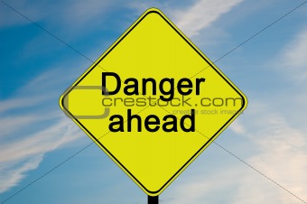 Danger ahead road sign