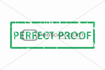 Perfect proof rubber stamp