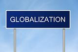 Road sign with text Globalization