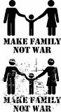 Make Family Not War