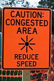 Caution Congested Area