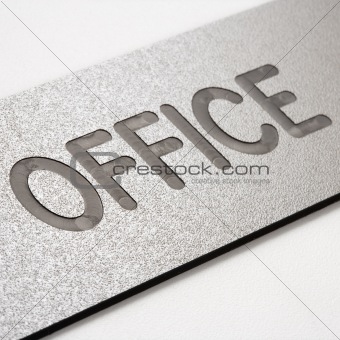 Office sign.
