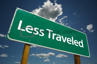 "Less Traveled" Road Sign