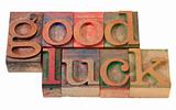 good luck- phrase in letterpress type