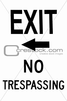 Exit No Trespassing Sign