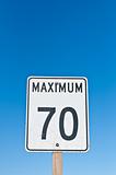 Maximum 70 Sign
