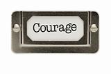 Courage File Drawer Label Isolated on a White Background.