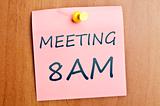 Meeting at  8AM