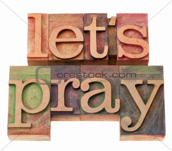 let us pray in letterpress type