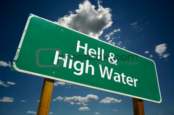 "Hell & High Water" Road Sign