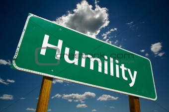 "Humility" Road Sign