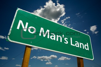 "No Man's Land" Road Sign