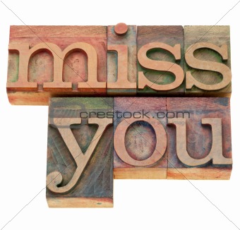 miss you in letterpress type