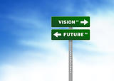Vision and Future Road Sign