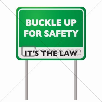 Buckle up road sign