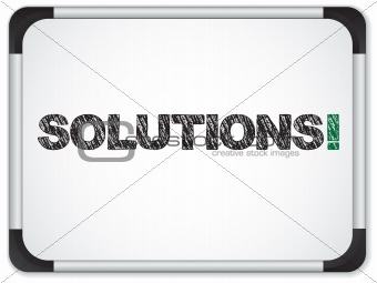 Whiteboard with Solutions Message written in Black