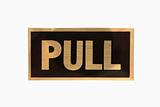 Pull sign.