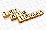 the big ideas