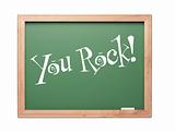 You Rock! Green Chalk Board Kudos Series on a White Background.