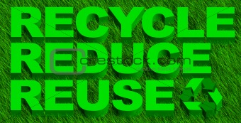 Recycle reuse and reduce word over green grass