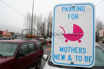 Mom Parking Only.