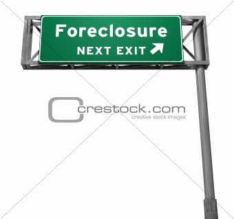 Foreclosure - Freeway Exit Sign (isolated)