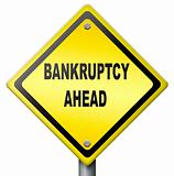 bankruptcy ahead