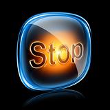 Stop icon neon, isolated on black background