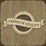 Vintage label with premium quality text on wooden texture.  Vect