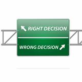Right and wrong decisions direction board (sign)