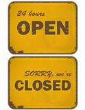 set of grunge yellow signs: open - closed - 24 hours