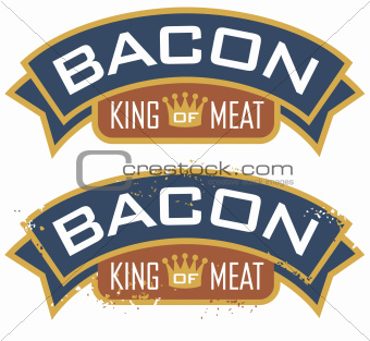 Bacon King of Meat