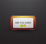 "Are you sure?" dialog web box. Vector eps10 background