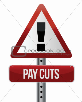 road traffic sign with a pay cut concept