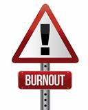 roadsign with a burnout concept