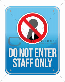 Staff Only Sign Isolated