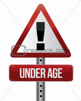 road traffic sign with an under age concept