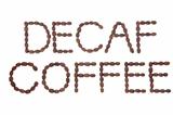 Decaf Coffee Sign