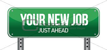 Your New Job Green Road Sign