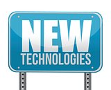 sign with a new technologies concept