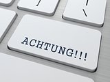 ACHTUNG!!! - Button on Keyboard.