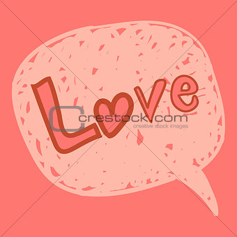 Love message in speech bubble